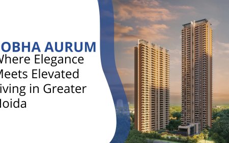 Sobha Aurum: Where Elegance Meets Elevated Living in Greater Noida