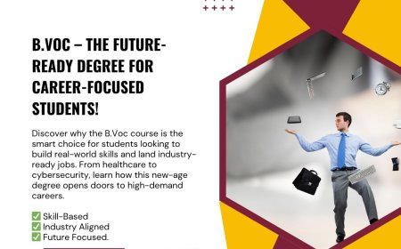 Why B.Voc Degree Is Ideal for Career-Driven Students in 2025?